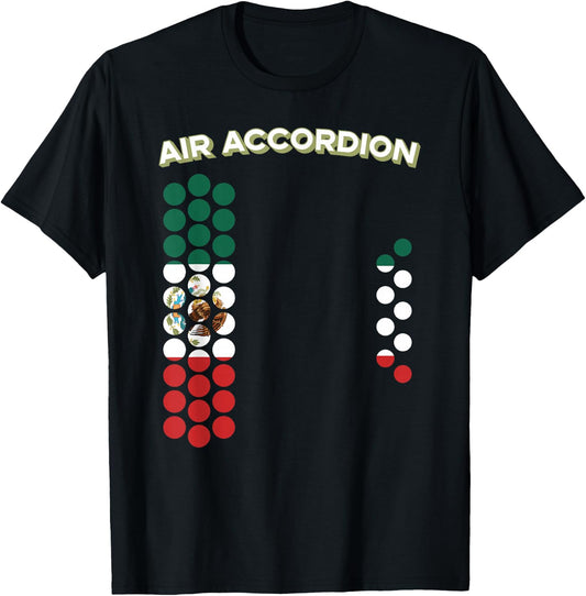 Air Accordion Mexico Flag Cinco De Mayo Music Gift T-Shirt - T-Shirt | Black