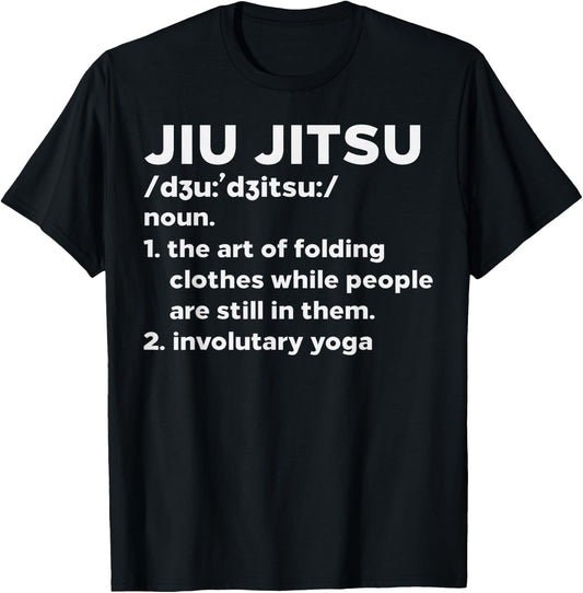 Jiu Jitsu Definition Funny BJJ Brazilian Martial Arts Gift T-Shirt - T-Shirt | Black