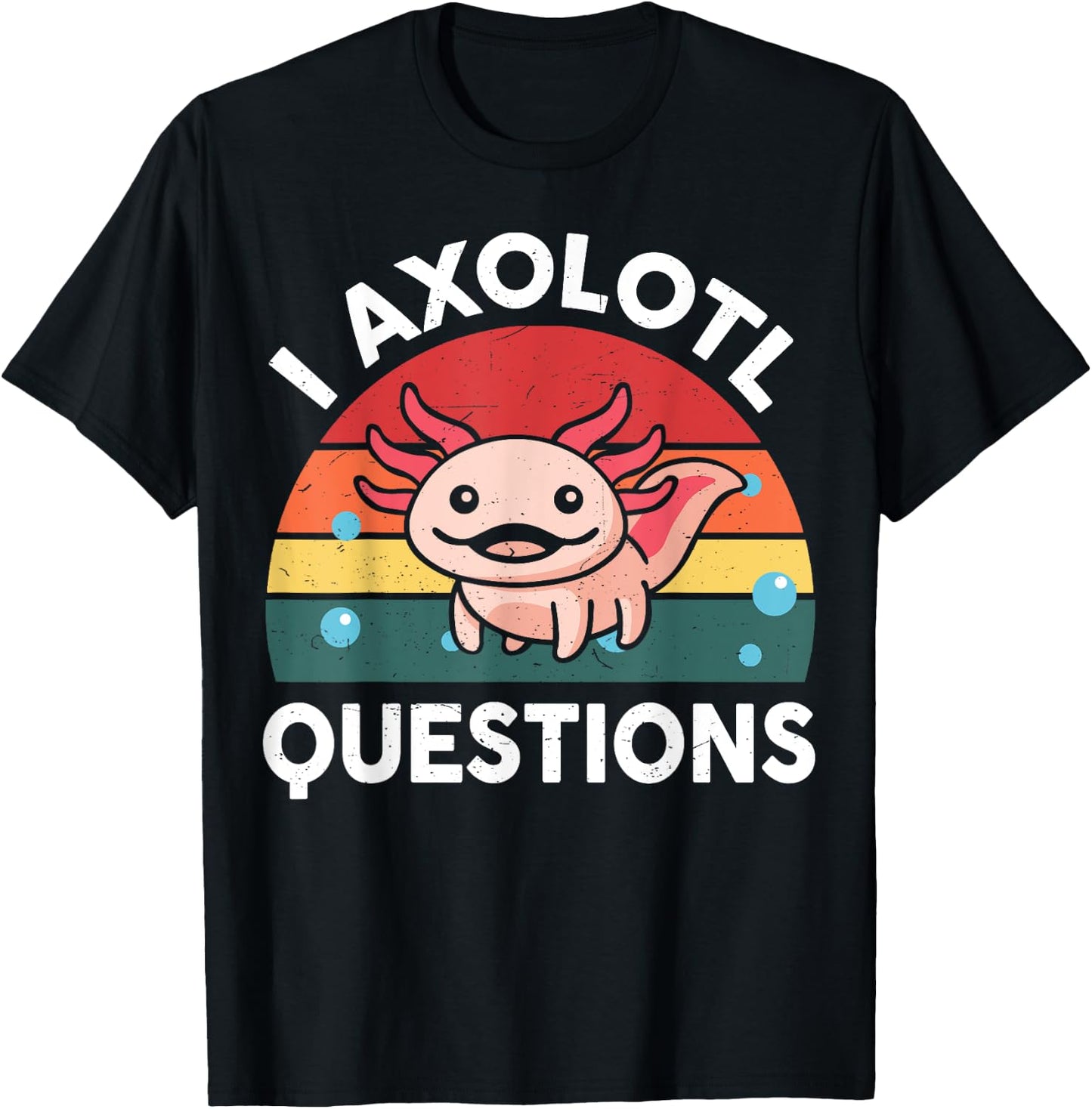 Cute Axolotl-Shirt I Axolotl Question Toddler Boy Kids Funny T-Shirt - T-Shirt | Black