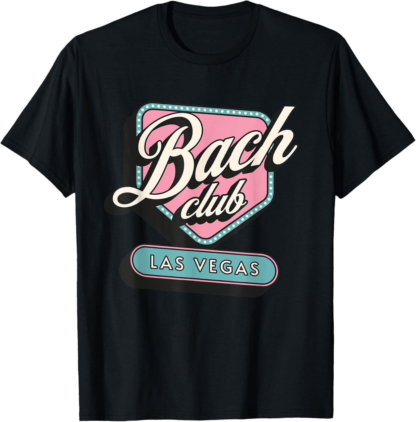Las Vegas Bachelorette party bach club Vegas girls trip T-Shirt - T-Shirt | Black