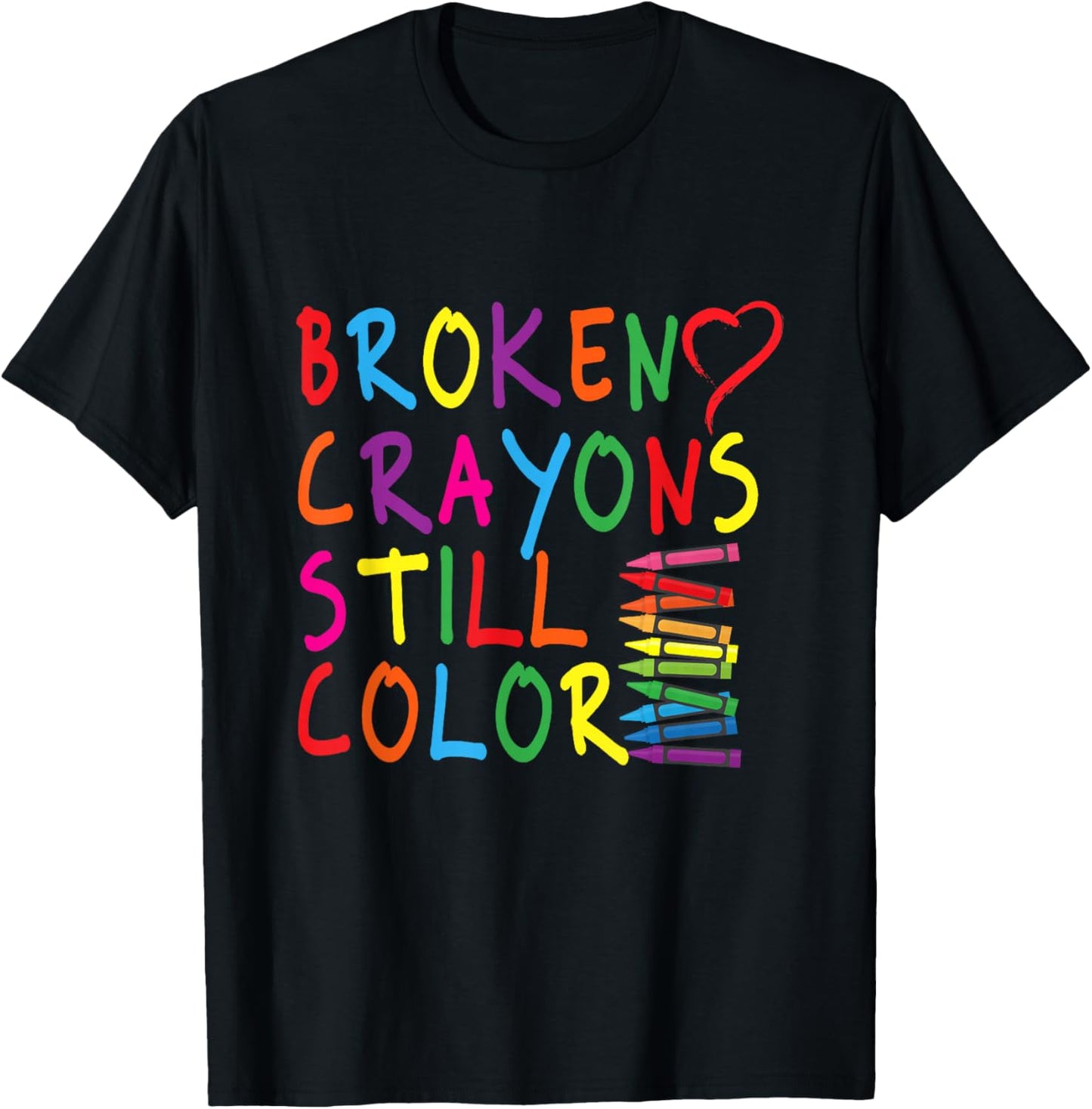 Broken Colouring Pencils Still Colour - Gift T-Shirt - T-Shirt | Black