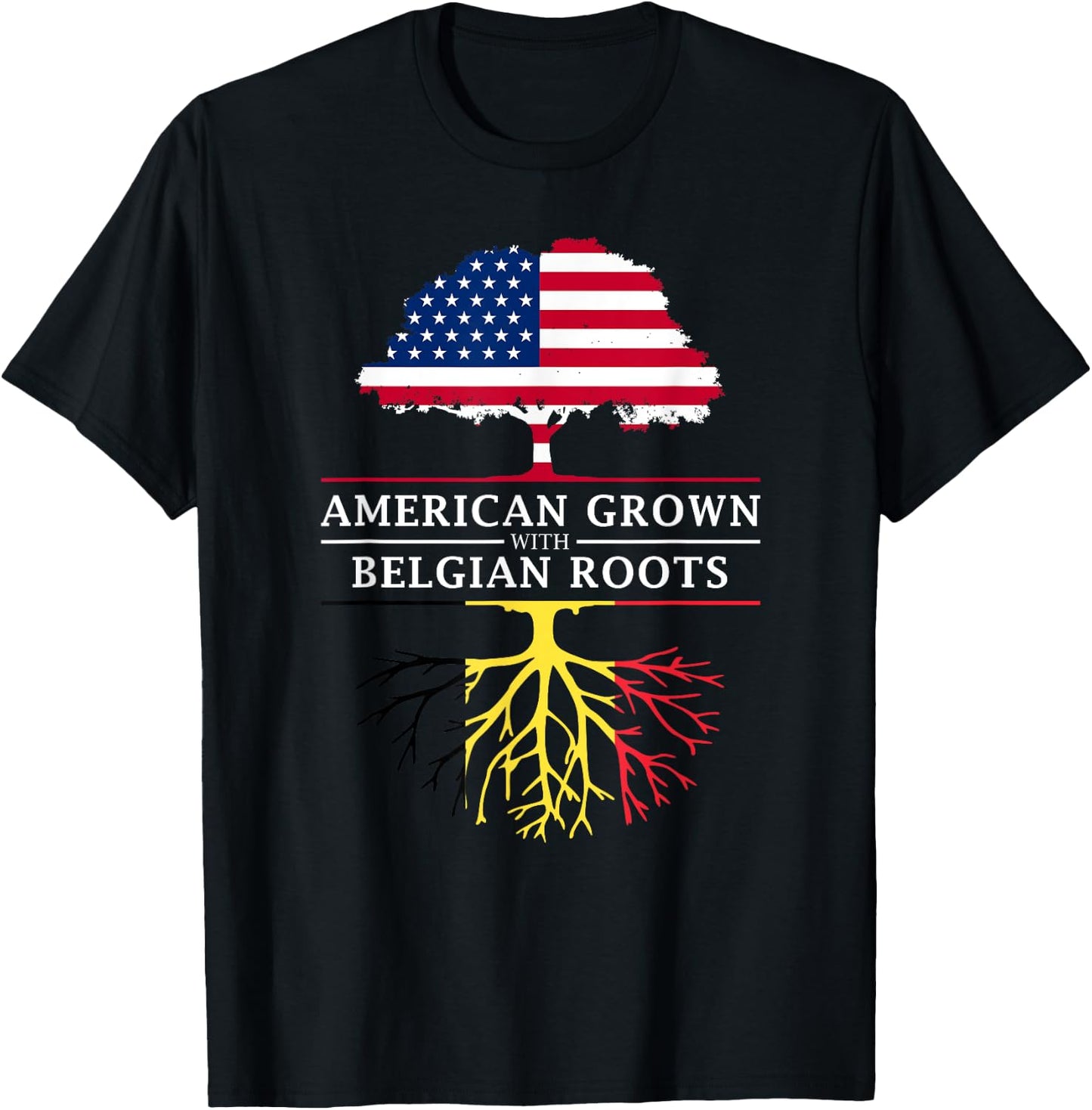 American Grown with Belgian Roots - Belgium T-Shirt - T-Shirt | Black