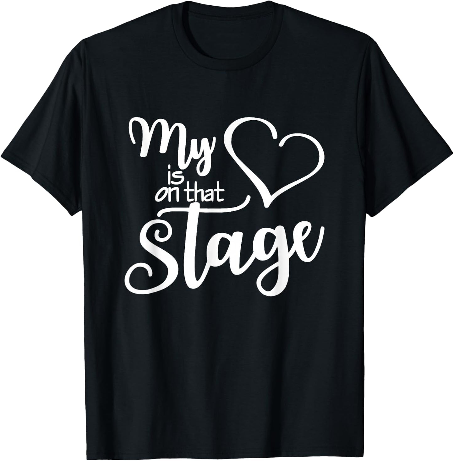 Dance Mom My Heart is On That Stage Dance Recital T-Shirt - T-Shirt | Black