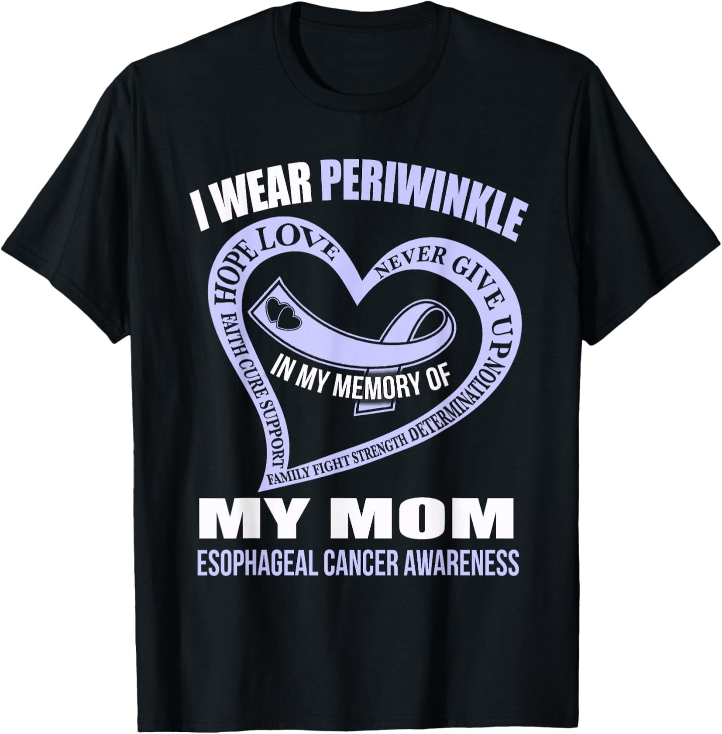 In my memory of my mom ESOPHAGEAL CANCER AWARENESS T-Shirt - T-Shirt | Black