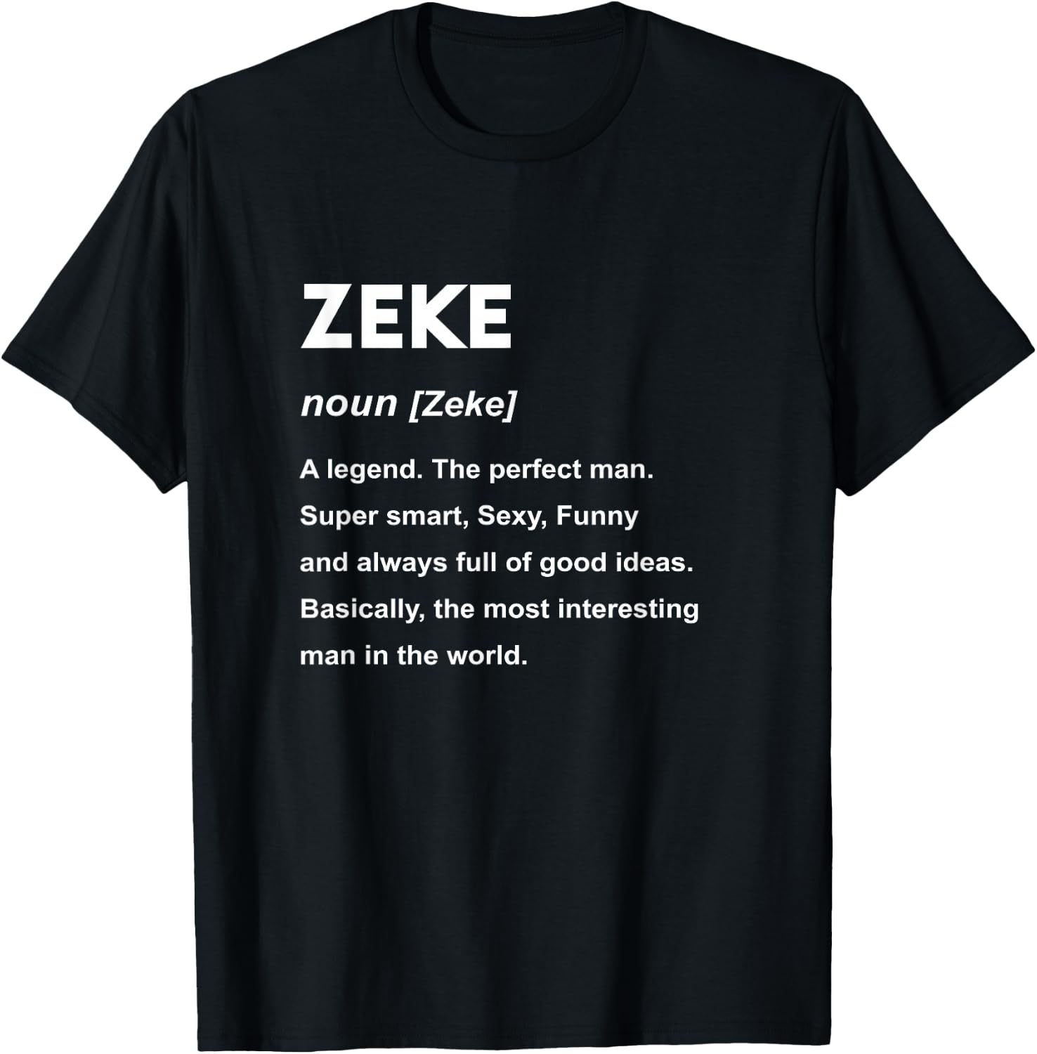 Zeke Name Shirt | Zeke T-Shirt - T-Shirt | Black