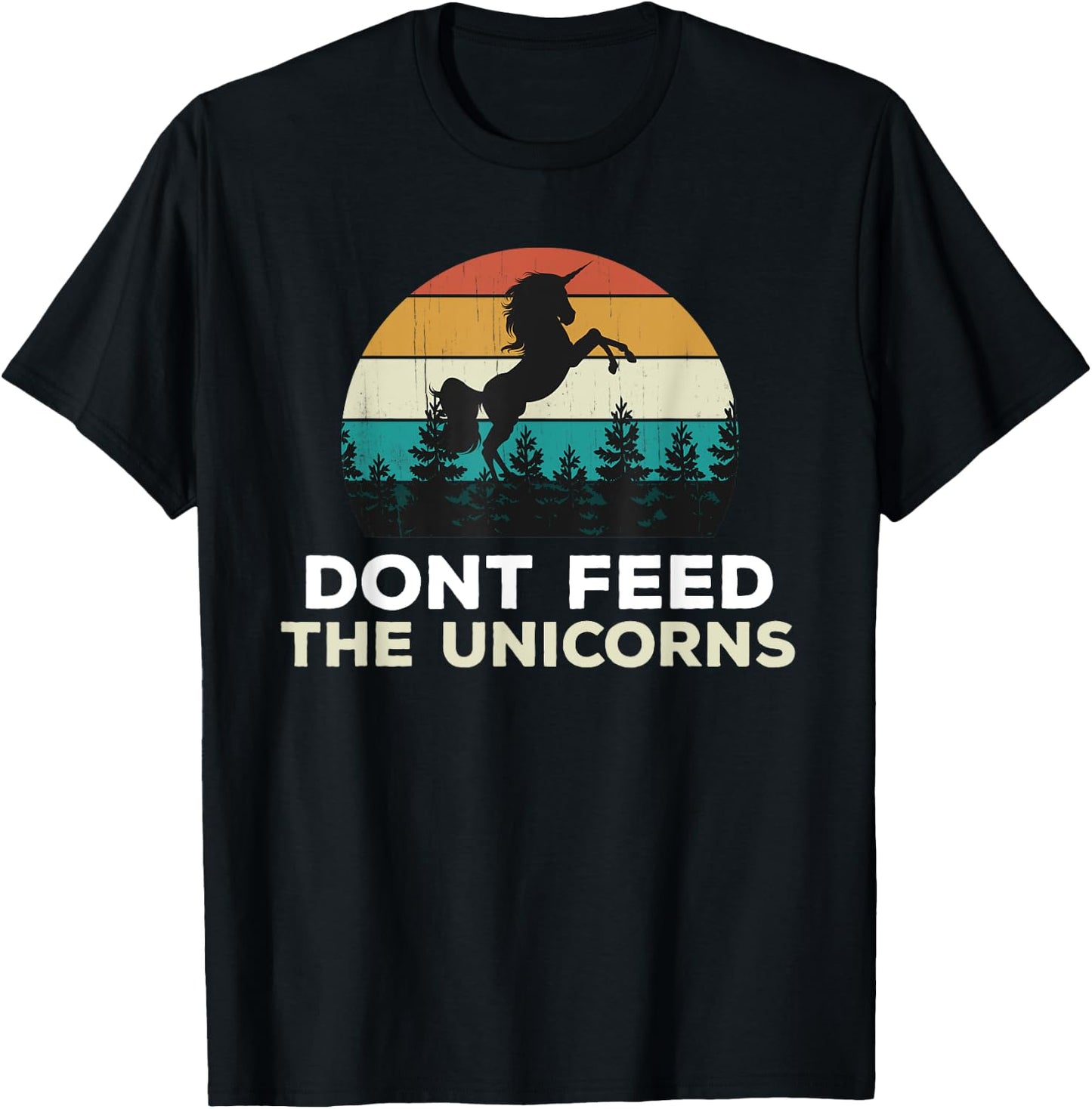 Funny Unicorn Party - Don't Feed The Unicorns Joke, Fun Cute T-Shirt - T-Shirt | Black