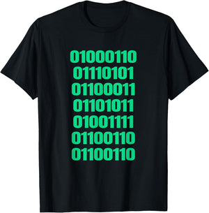 Fuck Off in Binary Code T-Shirt - T-Shirt | Black