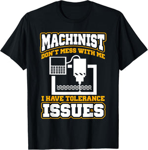 Machinist Funny Machinist Operator T-Shirt - T-Shirt | Black