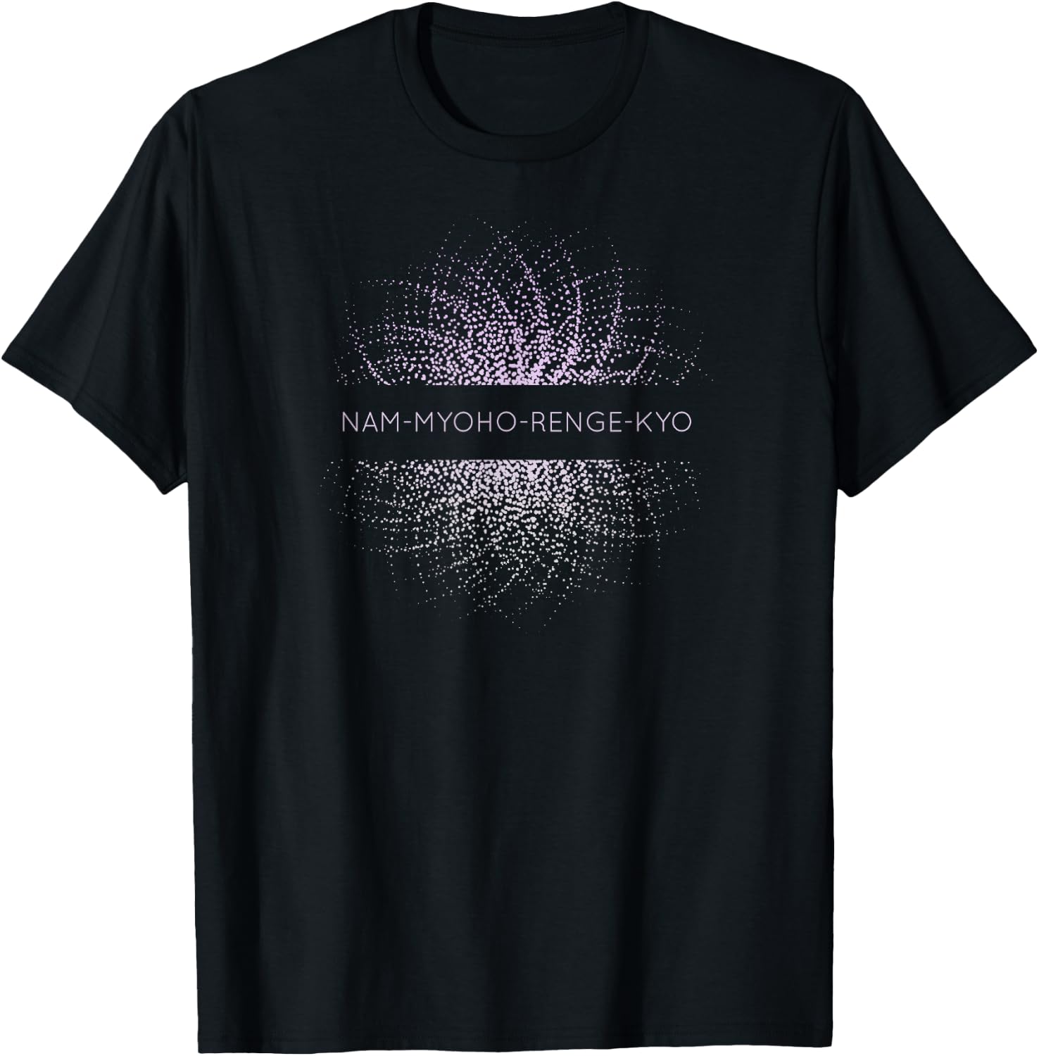 Buddhist Quote - Nam Myoho Renge Kyo - Nichiren Buddhism T-Shirt - T-Shirt | Black