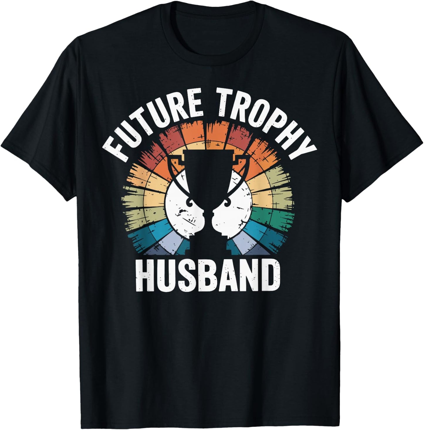Future Trophy Husband T-Shirt - T-Shirt | Black