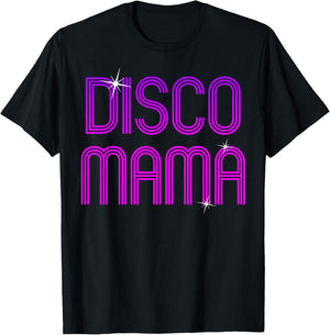 Vintage Retro Disco Mama 70s 80s Family Party Dance Theme T-Shirt - T-Shirt | Black
