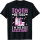 Best Dental Assistant Dental Hygienist Dentistry Women T-Shirt - T-Shirt | Black