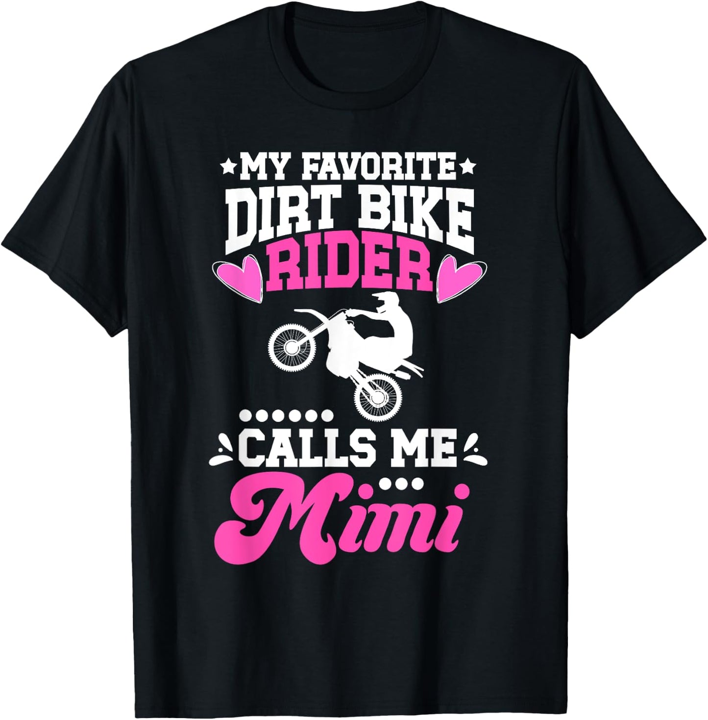 My Favorite Dirt Biker Mimi Dirt Bike Mimi Grandma T-Shirt - T-Shirt | Black
