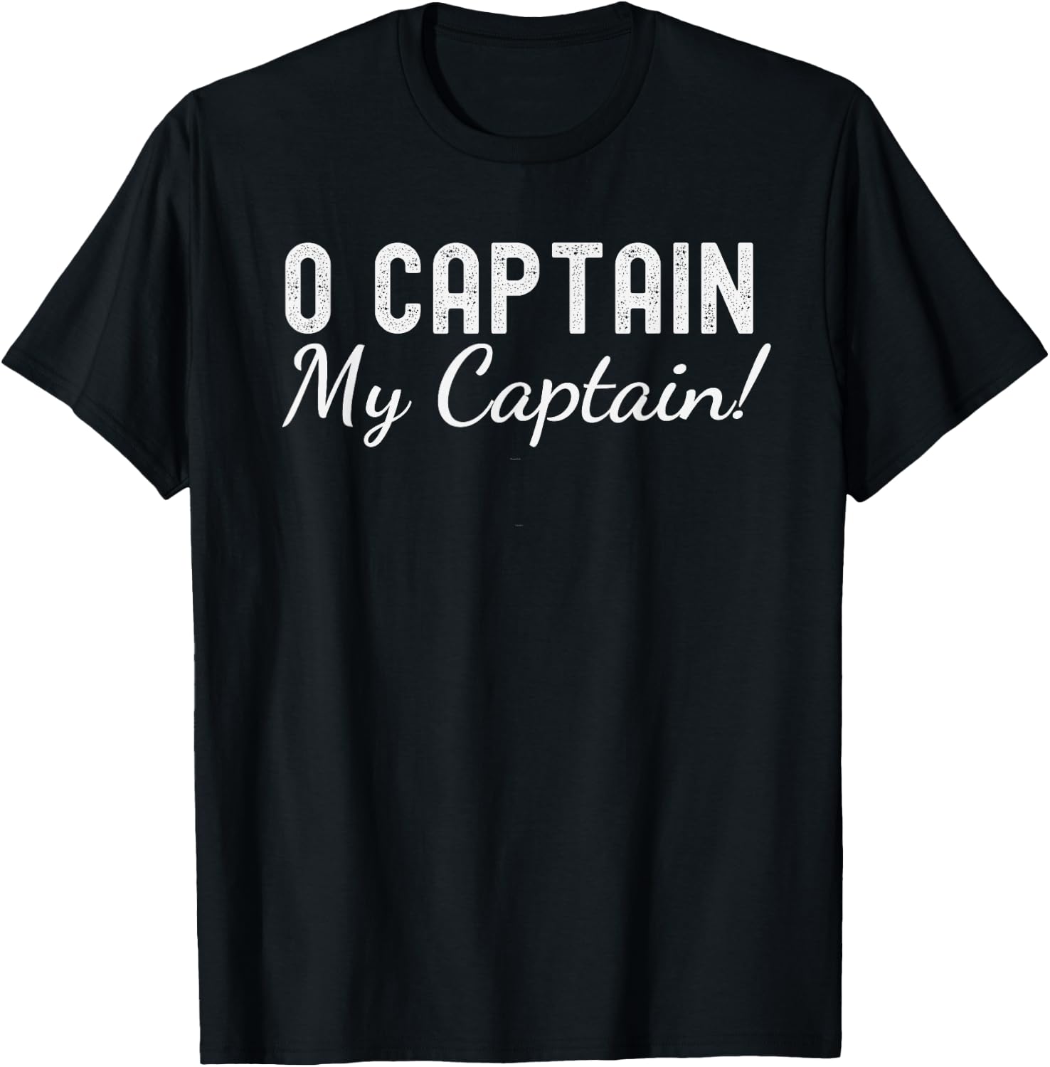 O Captain my captain! Poetry literature fan lover teacher T-Shirt - T-Shirt | Black