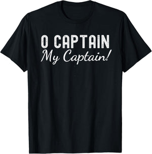 O Captain my captain! Poetry literature fan lover teacher T-Shirt - T-Shirt | Black
