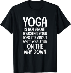 Yoga Quotes Yoga Is Not About Touching Your Toes T-Shirt - T-Shirt | Black