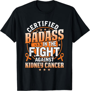 Certified Badass in the fight against Kidney Cancer T-Shirt - T-Shirt | Black