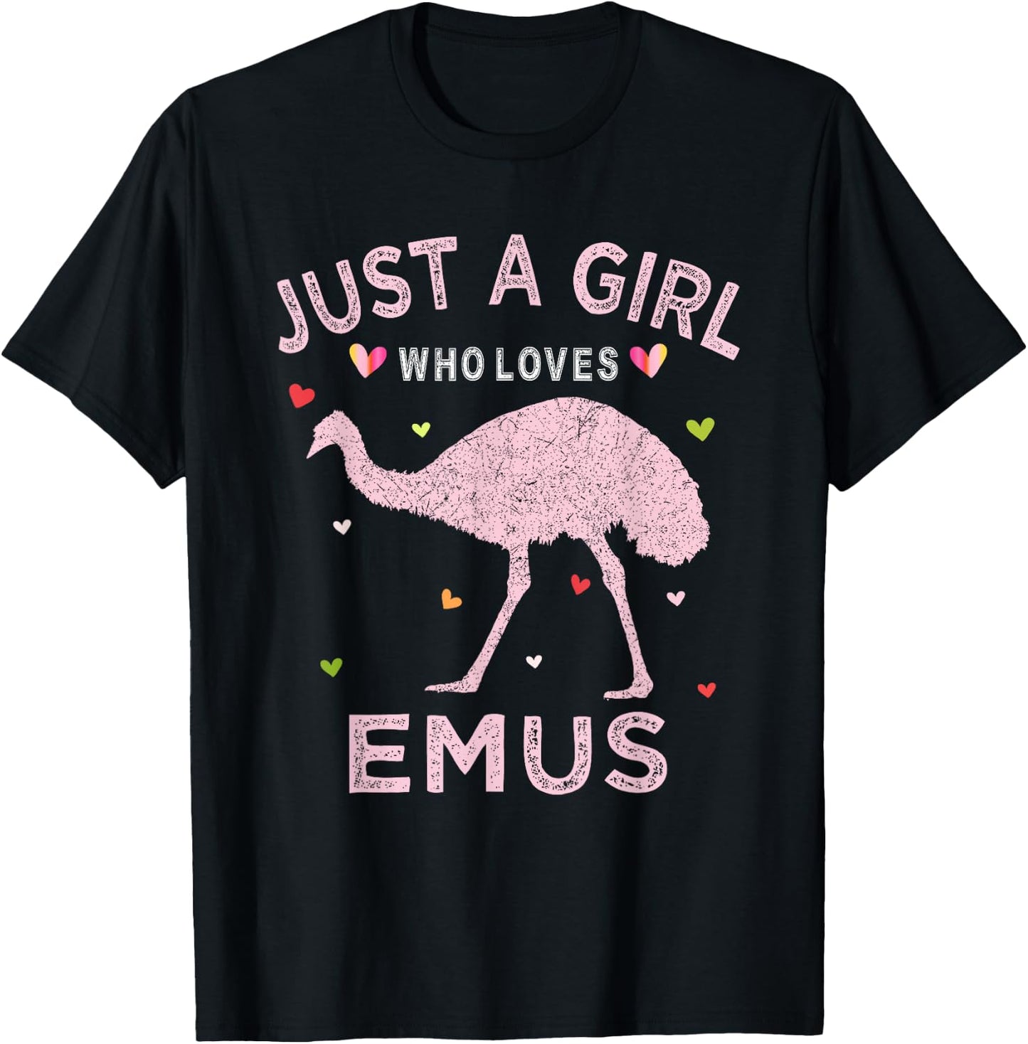 Emu Bird Lover Gift Just A Girl Who Loves Emus T-Shirt - T-Shirt | Black