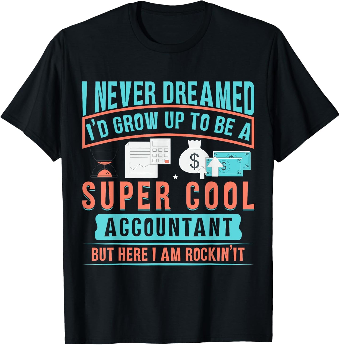 Accountant Funny Accounting Bookkeeper Tax Auditor CPA T-Shirt - T-Shirt | Black