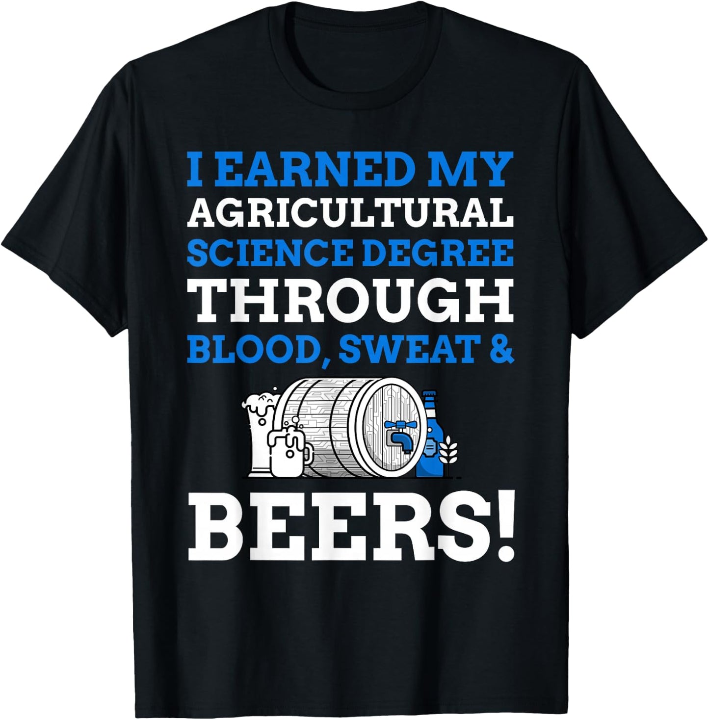 Agriculture Degree Gifts & Funny Agricultural Science T-Shirt - T-Shirt | Black