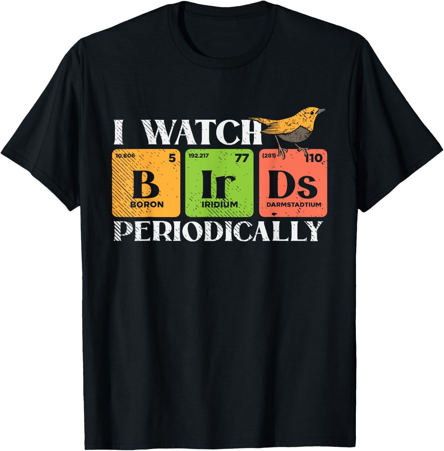 Bird watching - BIRDS Periodic table - Bird Watcher T-Shirt - T-Shirt | Black