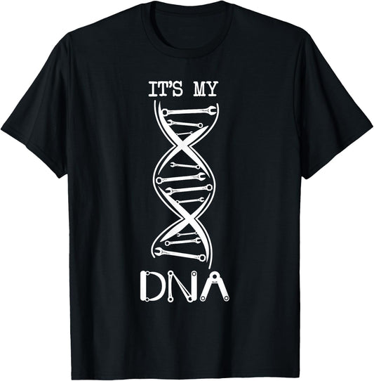 It's in my DNA Wrench Screwdriver Funny Mechanic T-Shirt - T-Shirt | Black
