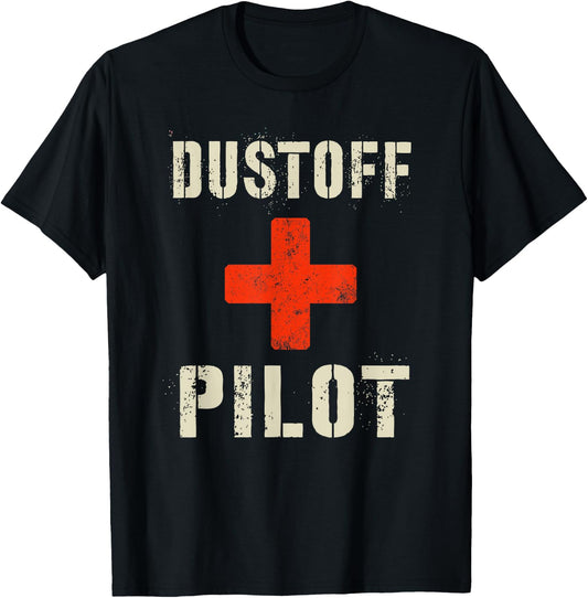 Funny DUSTOFF PILOT Medevac Rescue Military Officer Mission T-Shirt - T-Shirt | Black