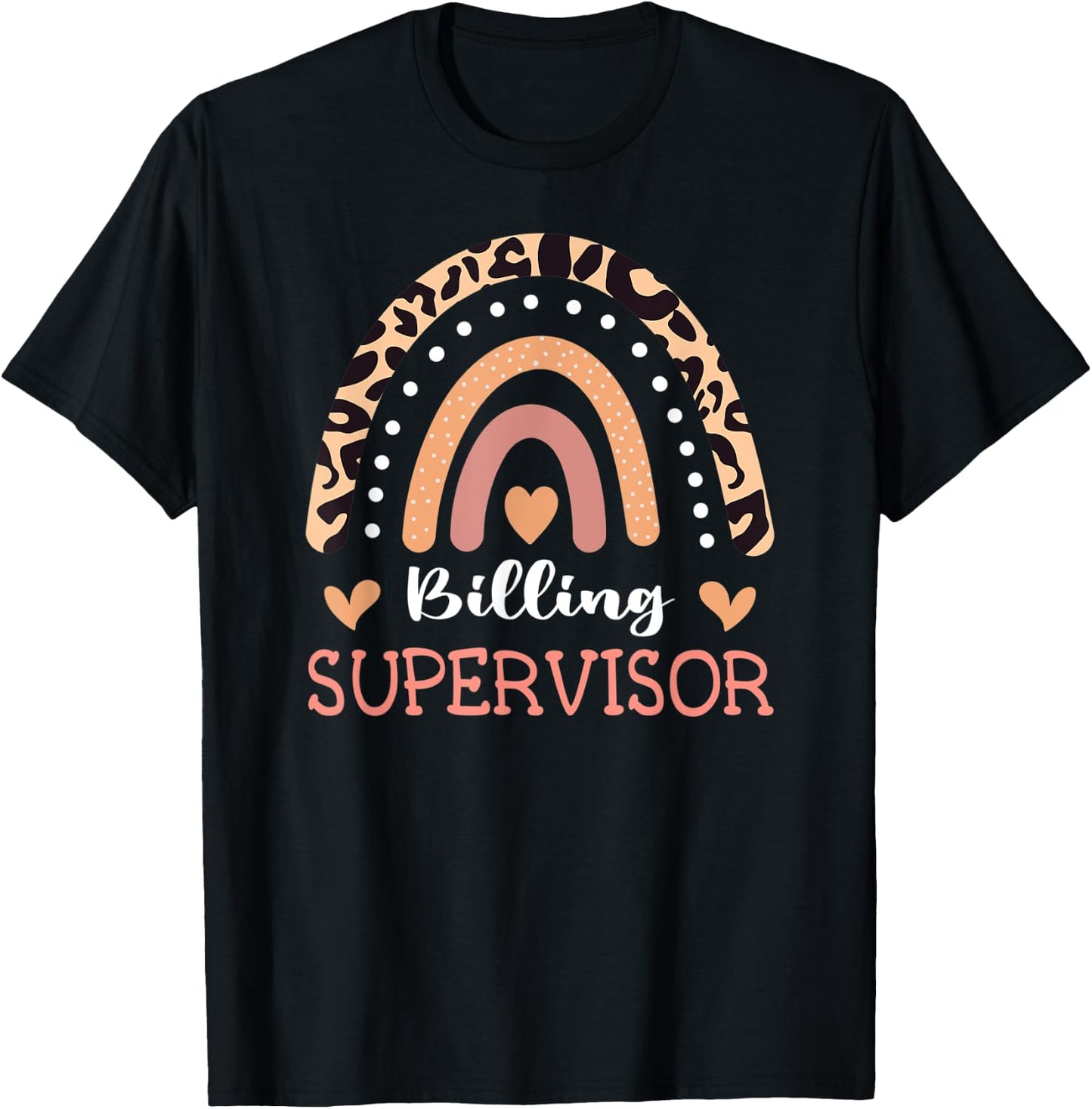 Billing Supervisor Leopard Rainbow Appreciation T-Shirt - T-Shirt | Black