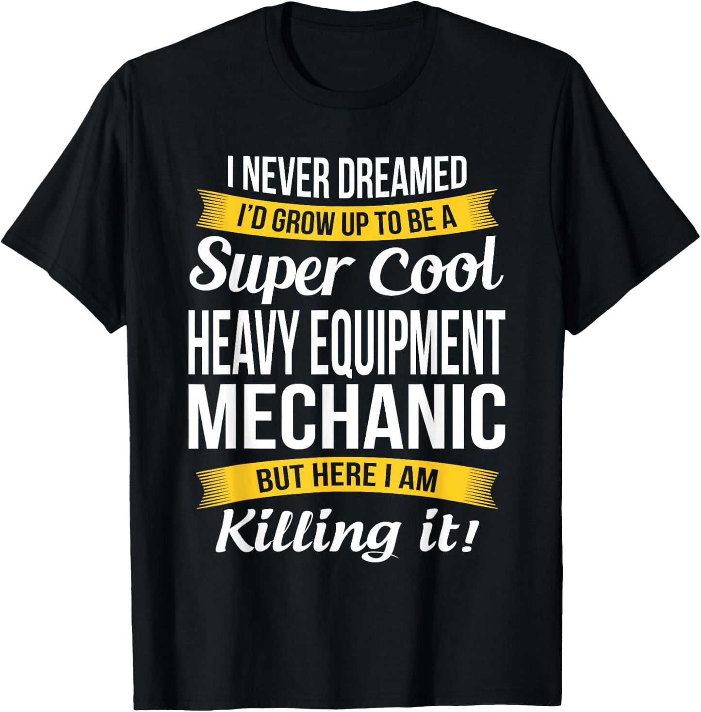 Heavy Equipment Mechanic Funny Gift T-Shirt - T-Shirt | Black