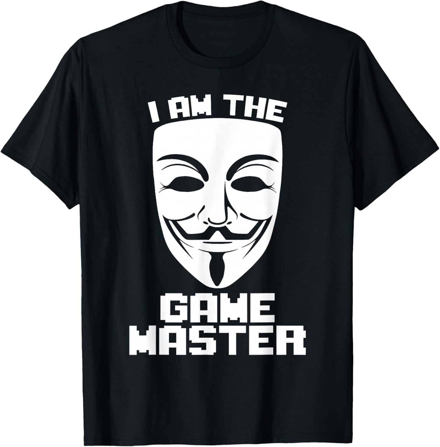 I Am The Game Master Hacker Cyber Security Hacktivist T-Shirt - T-Shirt | Black
