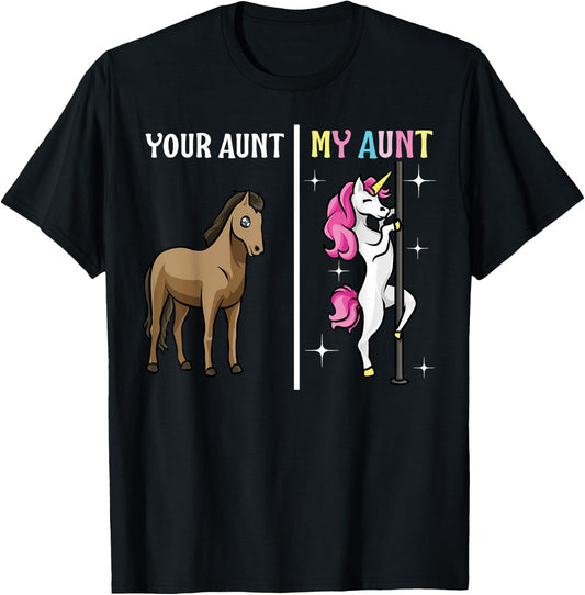 Your Aunt My Aunt Unicorn Gift Matching Family T-Shirt - T-Shirt | Black