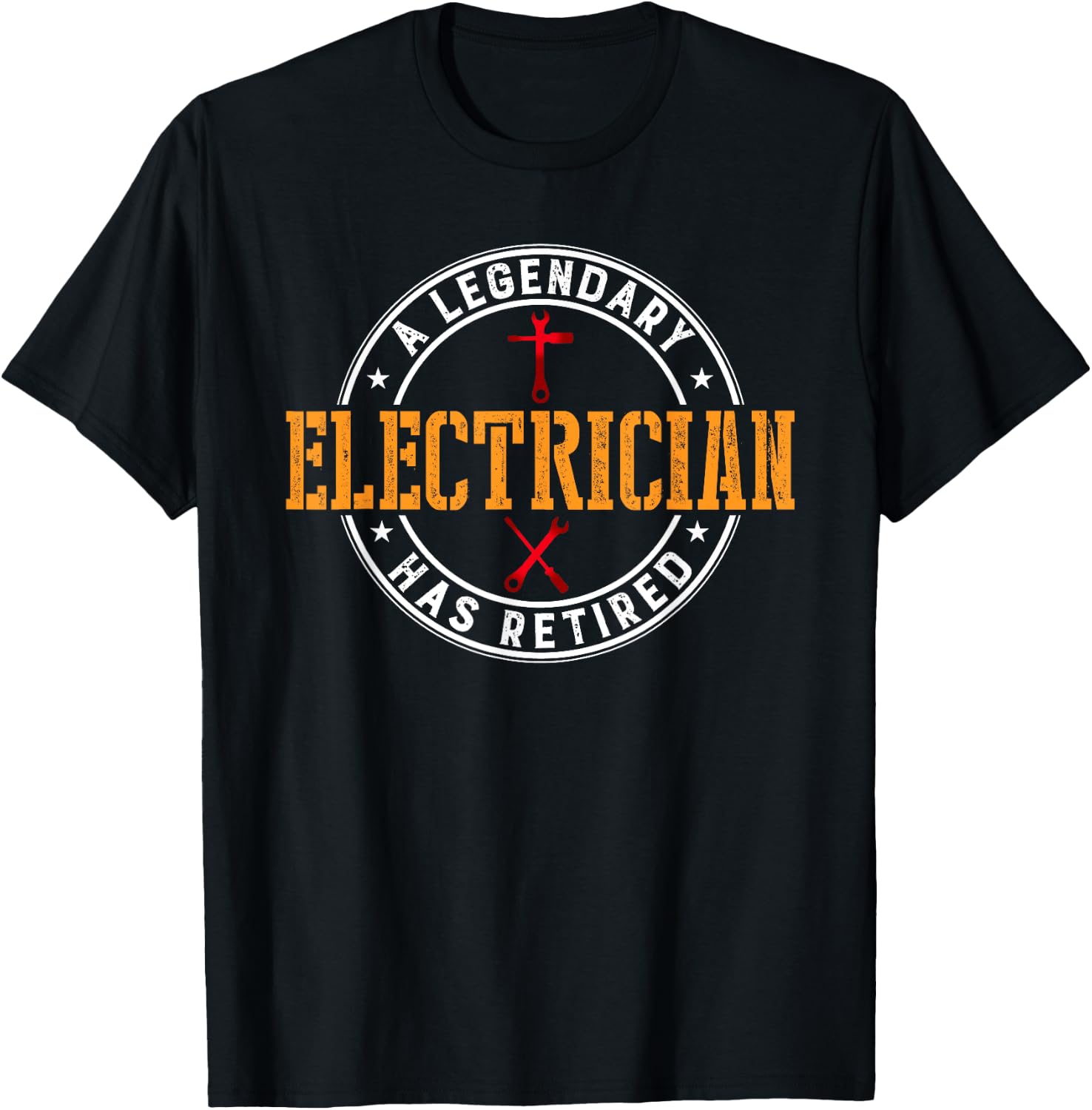 A Legendary Electrician Has Retired Funny Retirement T-Shirt - T-Shirt | Black
