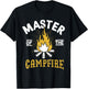 Master Of The Campfire - Camping & Outdoors Gift T-Shirt - T-Shirt | Black