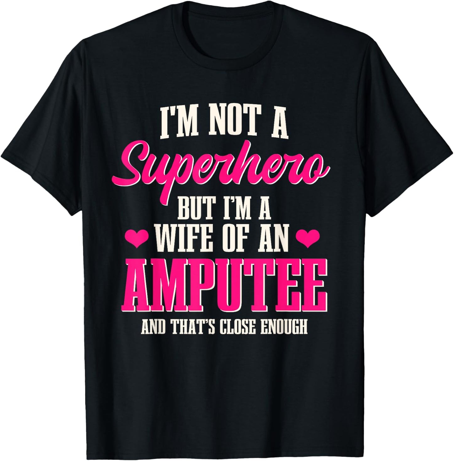 Wife Of An Amputee Amputated Handicapped Disability T-Shirt - T-Shirt | Black