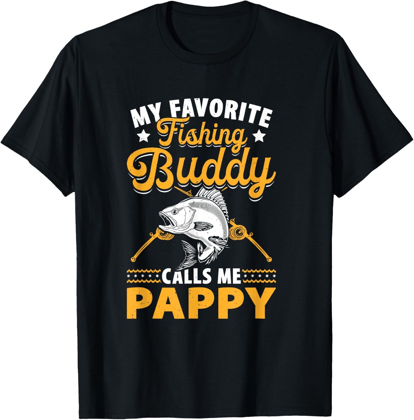 Fishing Grandpa - Pappy Fishing Buddy - Fishing Pappy T-Shirt - T-Shirt | Black