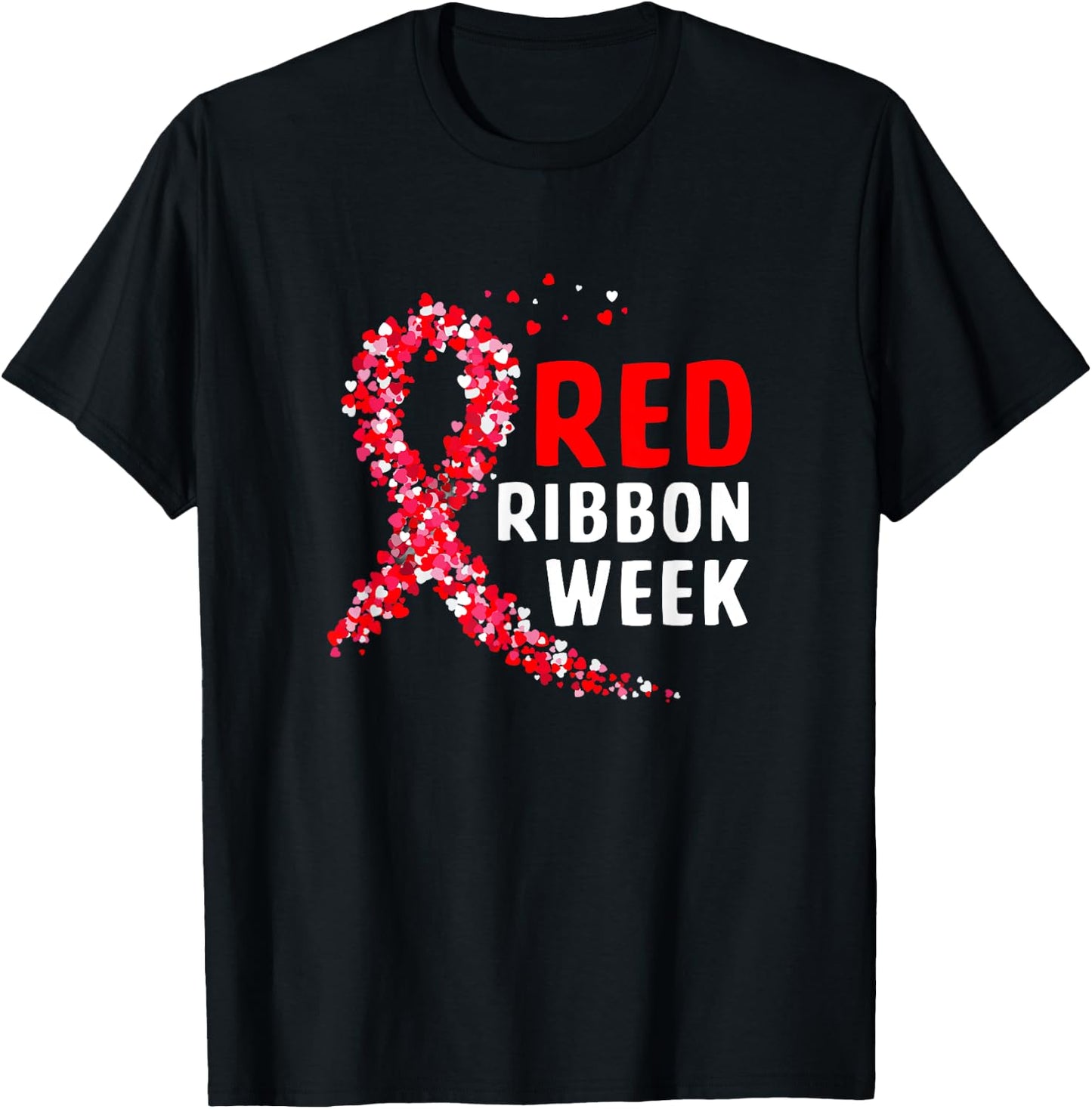 We Wear Red For Red Ribbon Week Awareness T-Shirt - T-Shirt | Black