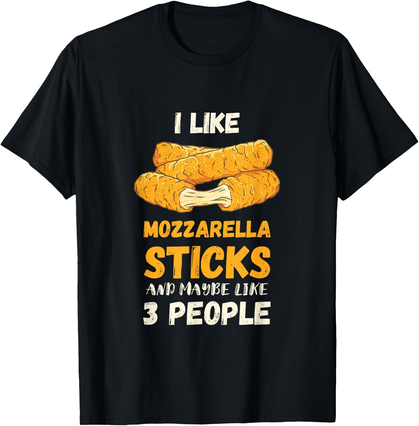 Mozzarella Sticks I Like Mozzarella Cheese Sticks Food T-Shirt - T-Shirt | Black