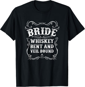 Bride Whiskey Bent Veil Bound Bachelorette Party Wedding T-Shirt - T-Shirt | Black