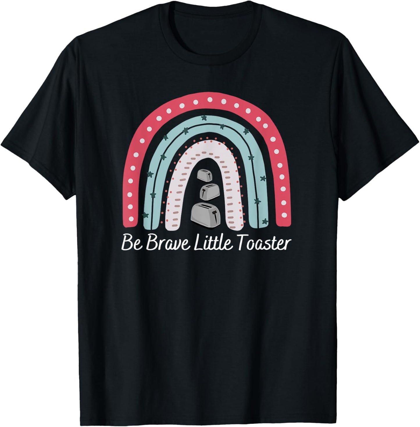 Be Brave, Little Toaster Positive Classic 80s and 90s Retro T-Shirt - T-Shirt | Black