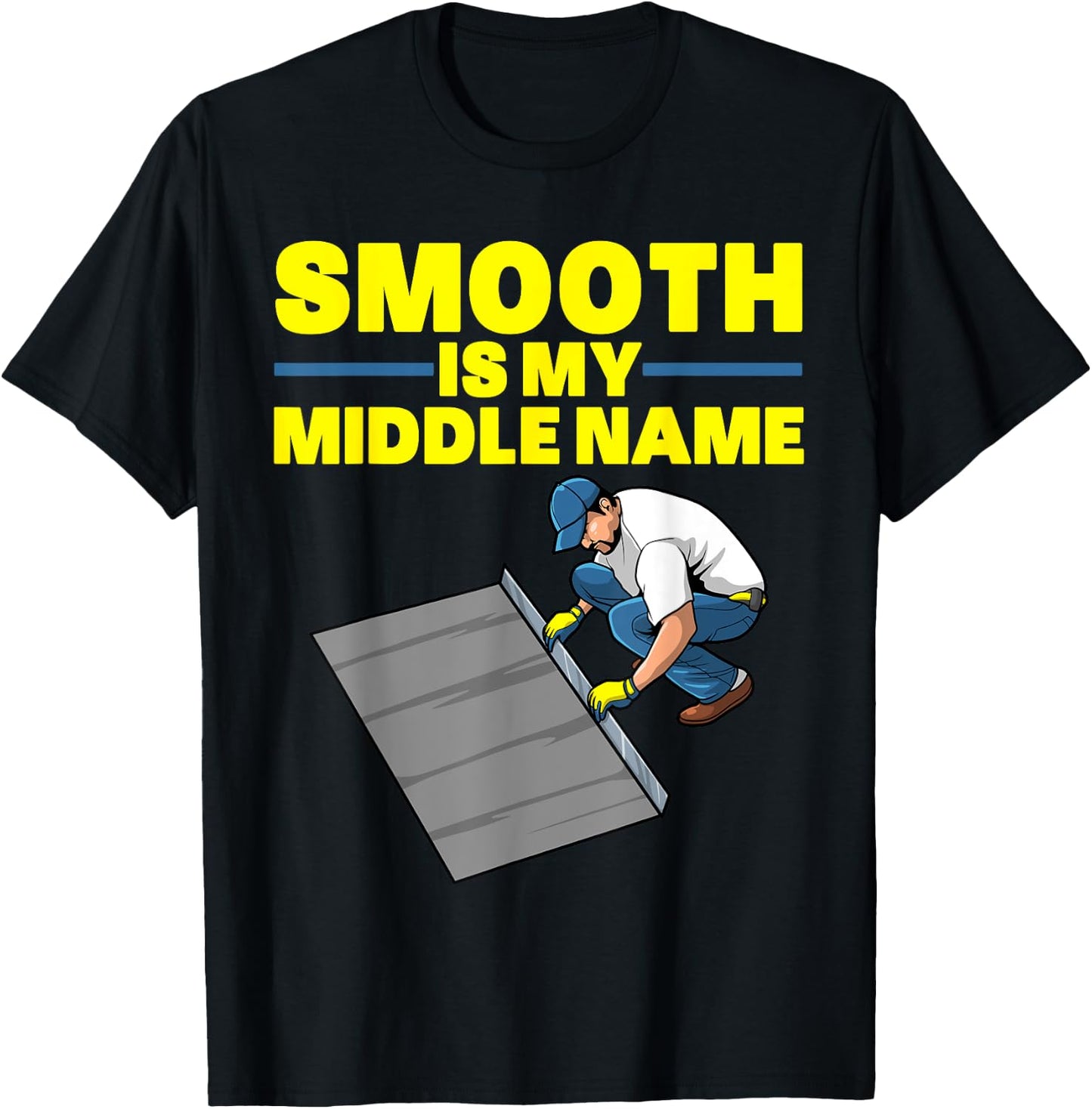 Funny Concrete Finisher Art Men Dad Smooth Concrete Finisher T-Shirt - T-Shirt | Black