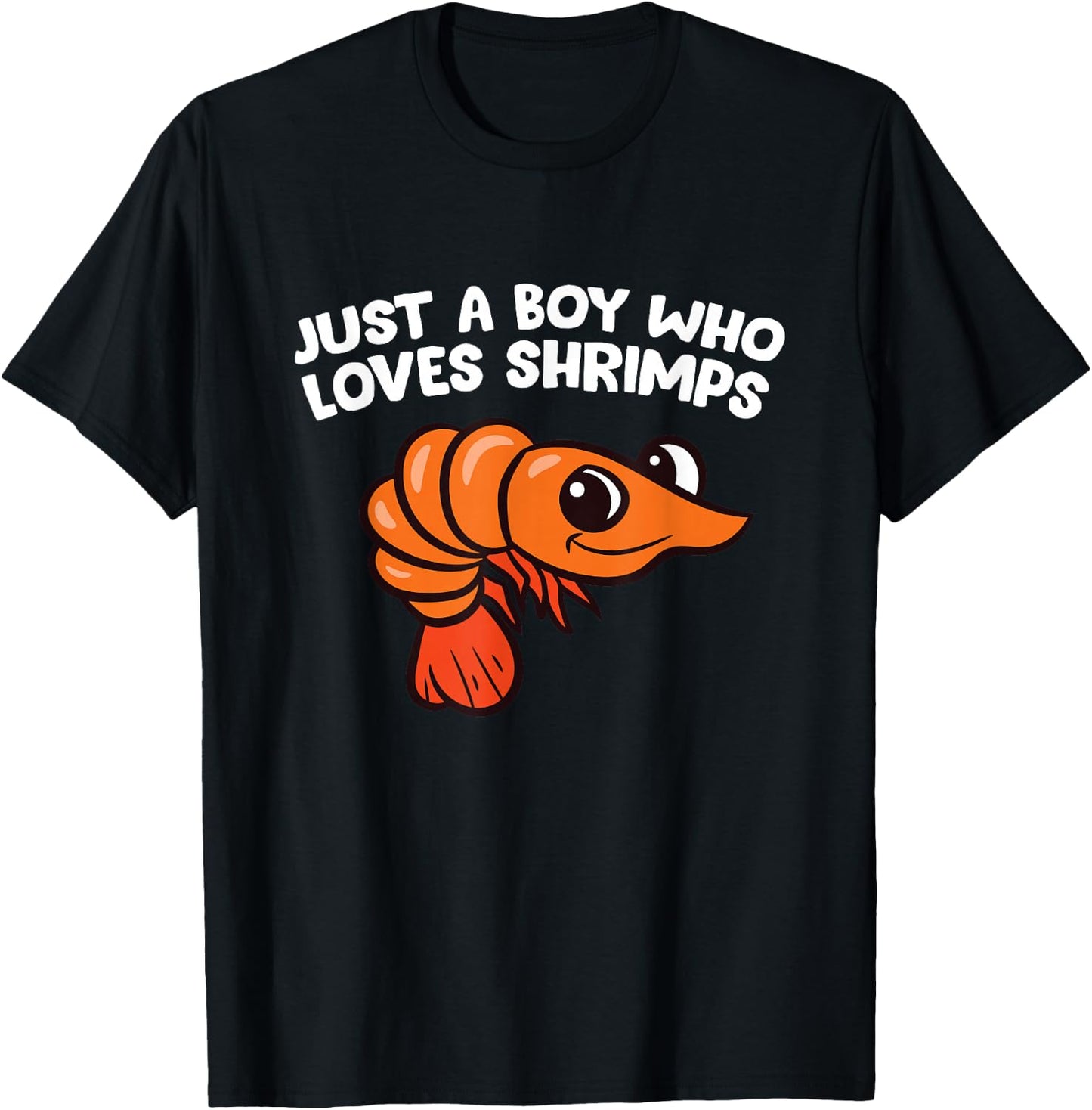 Just a Boy Who Loves Shrimps T-Shirt - T-Shirt | Black