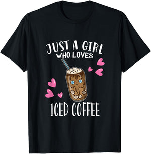 Just A Girl Who Loves Iced Coffee Iced Coffee Lovers T-Shirt - T-Shirt | Black