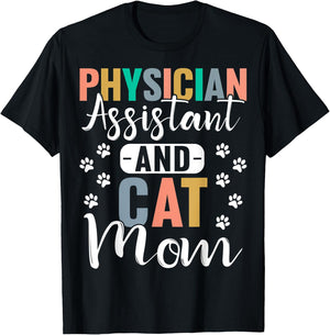 Physician Assistant And Cat Mom Cat Lover PA Women T-Shirt - T-Shirt | Black