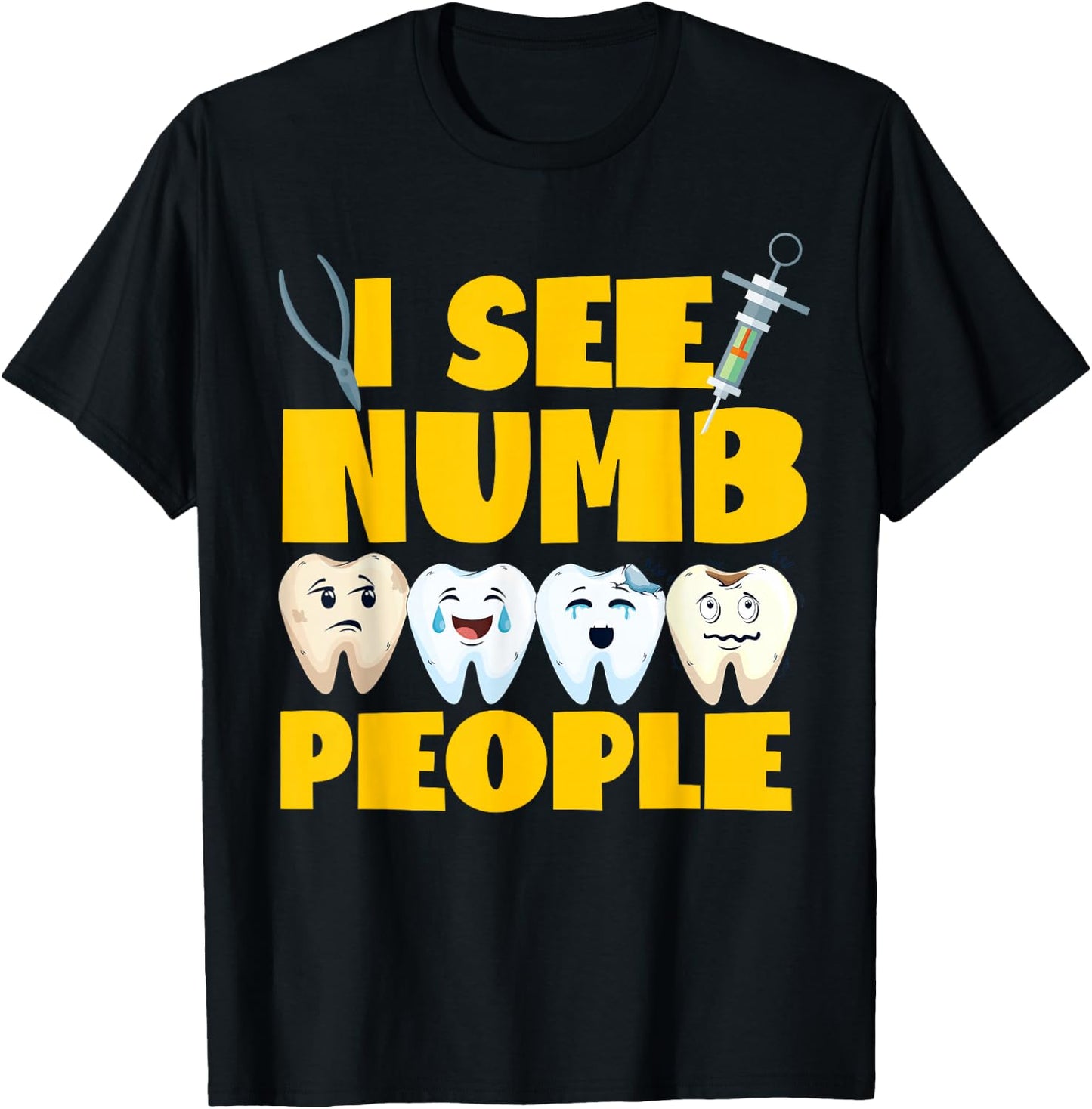 Dentist Dental Assistant Hygienist Tooth T-Shirt - T-Shirt | Black