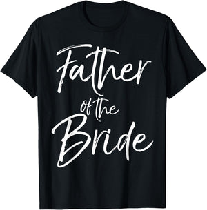 Matching Bridal Party Gifts for Family Father of the Bride T-Shirt - T-Shirt | Black