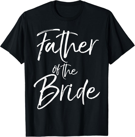 Matching Bridal Party Gifts for Family Father of the Bride T-Shirt - T-Shirt | Black
