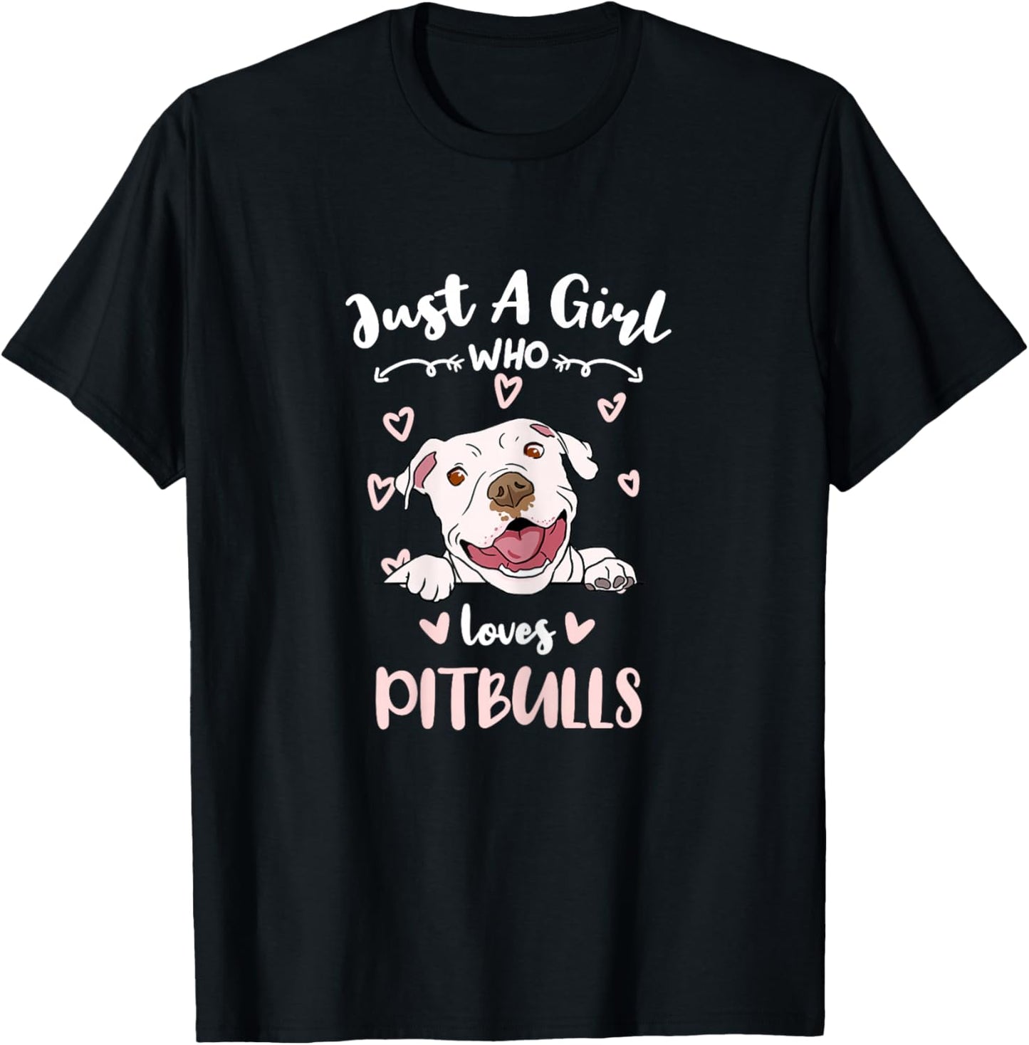 Just A Girl Who Loves Pitbulls T-Shirt - T-Shirt | Black