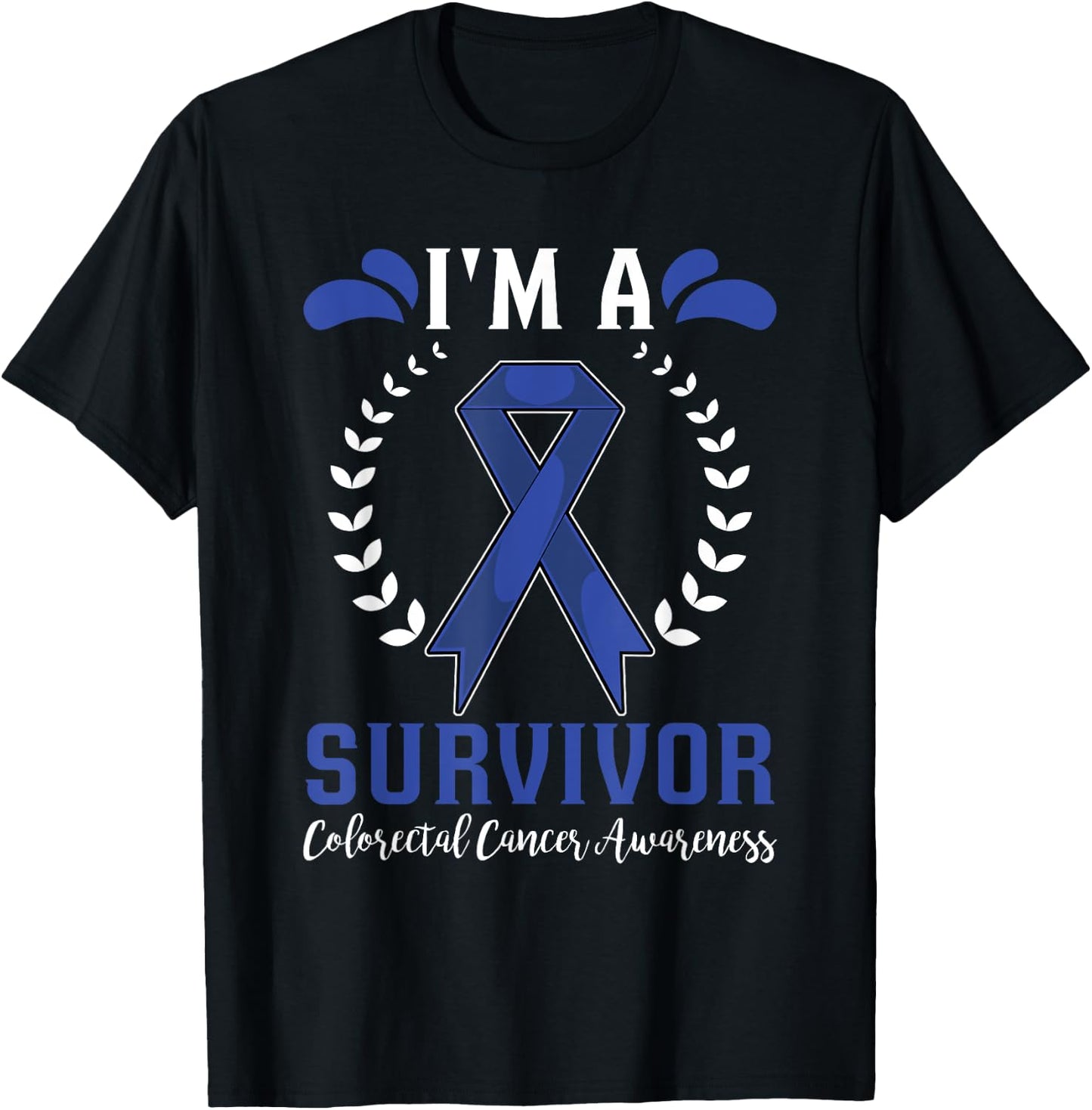 Dark Blue Ribbon Im A Survivor Colorectal Cancer Awareness T-Shirt - T-Shirt | Black