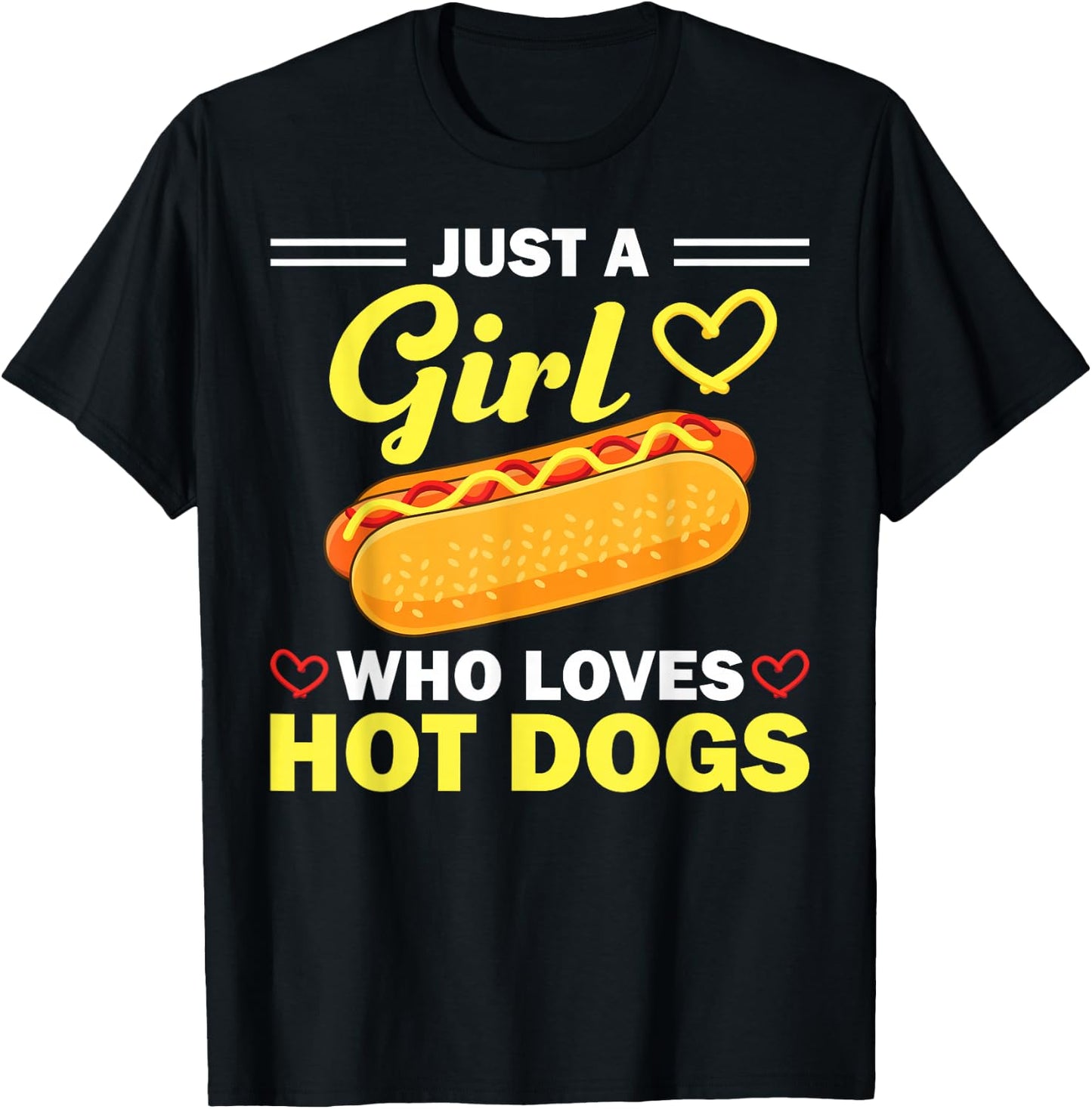 Funny Hot Dog Design Girls Hot Dog Lovers T-Shirt - T-Shirt | Black