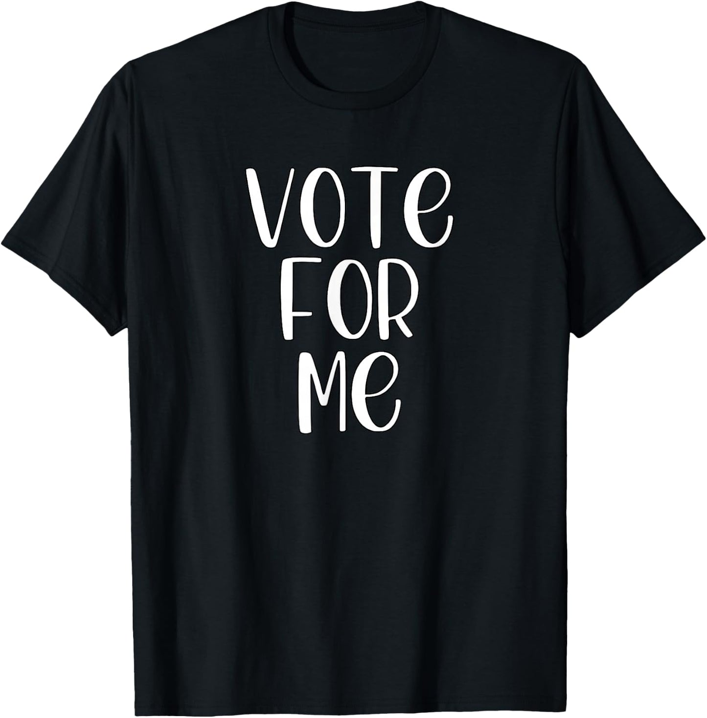 Vote For Me Election Day Student Council Apparel T-Shirt - T-Shirt | Black